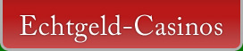 Echtgeld Casinos